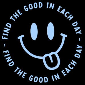 Find The Good In Each Day Crew Design
