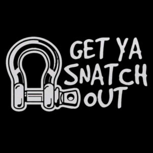 Get Ya Snatch Out Hoodie Design